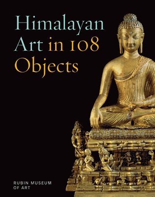 bokomslag Himalayan Art in 108 Objects