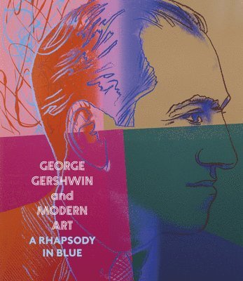 George Gershwin and Modern Art 1