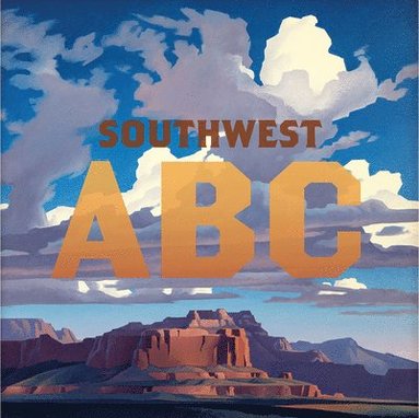 Dawn Berg - Southwest ABC, Inbunden