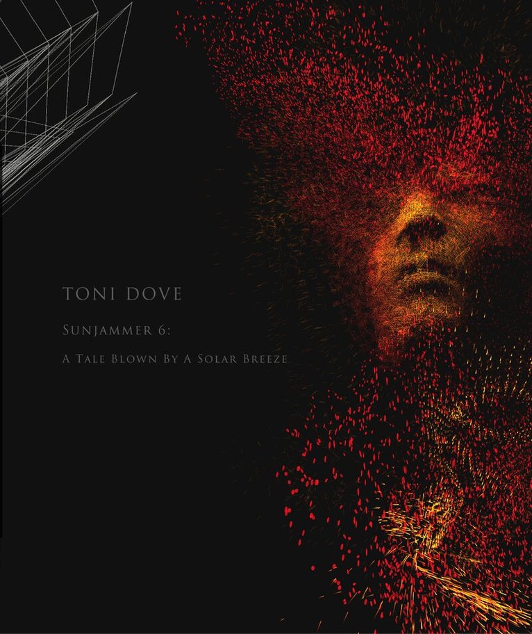 Toni Dove - Sunjammer 6, Inbunden