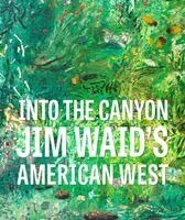 Jeremy Mikolajczak, Andrew J. Walker - Into the Canyon, Inbunden