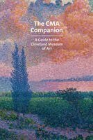 The Cleveland Museum of Art - CMA Companion, Häftad