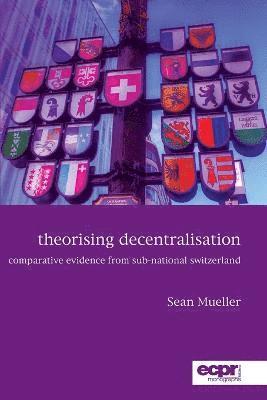 Theorising Decentralisation 1