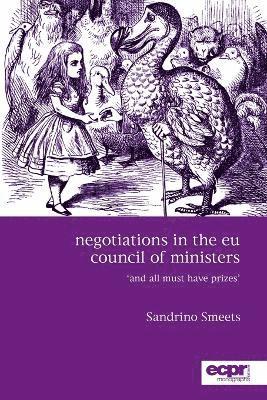 Sandrino Smeets - Negotiations in the EU Council of Ministers, Häftad