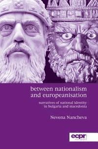 bokomslag Between Nationalism and Europeanisation