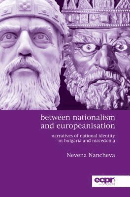 bokomslag Between Nationalism and Europeanisation