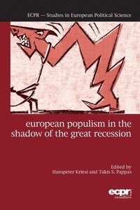 bokomslag European Populism in the Shadow of the Great Recession