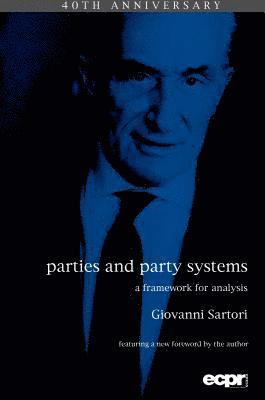 bokomslag Parties and Party Systems: A Framework for Analysis