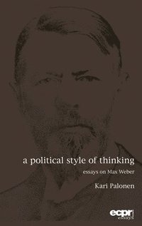 bokomslag A Political Style of Thinking