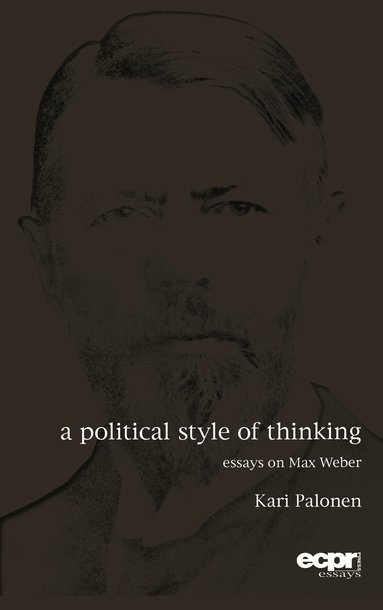 Kari Palonen - Political Style of Thinking, Häftad