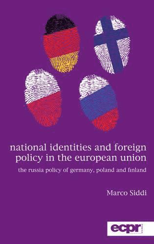 Marco Siddi - National Identities and Foreign Policy in the European Union, Inbunden