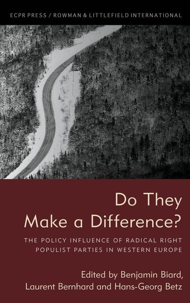 Benjamin Biard, Laurent Bernhard, Hans-Georg Betz - Do They Make a Difference?, Inbunden
