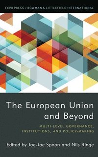 bokomslag The European Union and Beyond