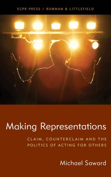 Michael Saward - Making Representations, Inbunden