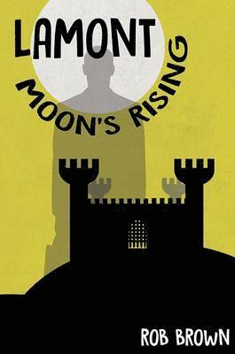 Rob Brown - Lamont - Moon's Rising, Häftad
