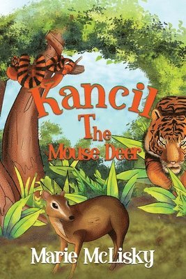 Kancil the Mouse Deer 1