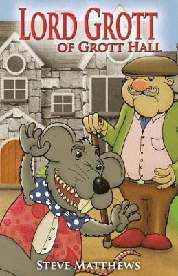 Steve Matthews - Lord Grott of Grott Hall, Häftad