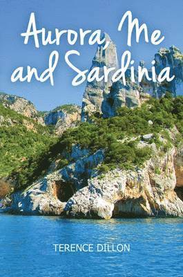 Aurora, Me and Sardinia