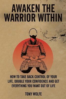 Awaken the Warrior Within 1