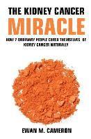Kidney Cancer Miracle 1