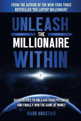 bokomslag Unleash The Millionaire Within