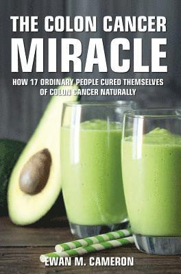 Colon Cancer Miracle 1