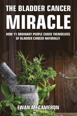 Bladder Cancer Miracle 1