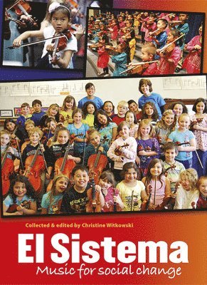 Christine Witkorsky, Christine Witkowski - El Sistema, Inbunden