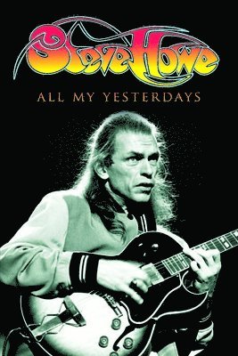 Steve Howe - All My Yesterdays, Häftad
