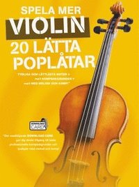 bokomslag Spela mer violin - 20 lätta poplåtar