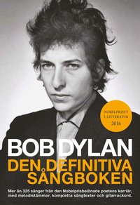 bokomslag Bob Dylan : den definitiva sångboken