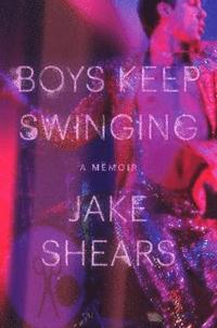 bokomslag Boys Keep Swinging