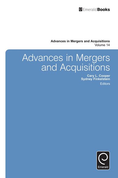 Cary L. Cooper, Sydney Finkelstein - Advances in Mergers and Acquisitions, Inbunden