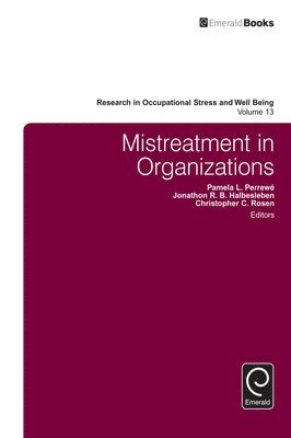 Mistreatment in Organizations 1