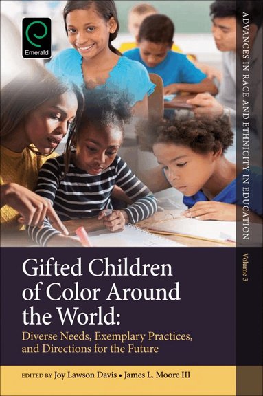 Joy Lawson Davis, James L. Moore III - Gifted Children of Color Around the World, Inbunden