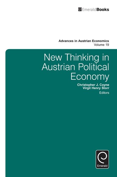 Christopher J. Coyne, Virgil Henry Storr - New Thinking in Austrian Political Economy, Inbunden