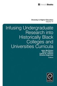 bokomslag Infusing Undergraduate Research into Historically Black Colleges and Universities Curricula