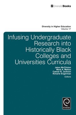 Infusing Undergraduate Research into Historically Black Colleges and Universities Curricula 1