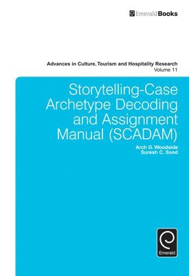 Storytelling-Case Archetype Decoding and Assignment Manual (SCADAM) 1