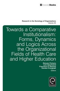bokomslag Towards a Comparative Institutionalism