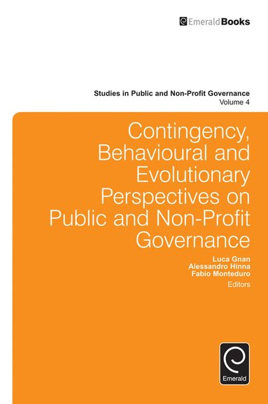 Fabio Monteduro, Alessandro Hinna, Luca Gnan - Contingency, Behavioural and Evolutionary Perspectives on Public and Non-Profit Governance, Inbunden