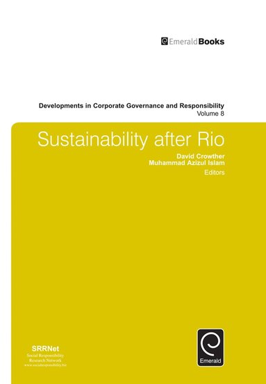 David Crowther, M. Azizul Islam - Sustainability after Rio, Inbunden
