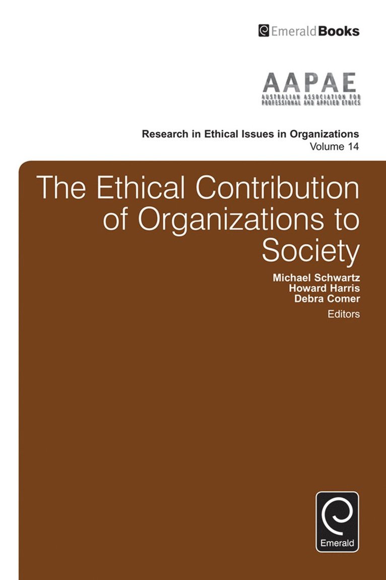 Michael Schwartz, Debra Comer, Howard Harris, Dr Howard Harris - Ethical Contribution of Organizations to Society, Inbunden