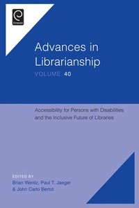 bokomslag Accessibility for Persons with Disabilities and the Inclusive Future of Libraries