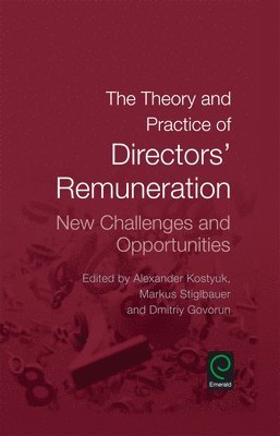 The Theory and Practice of Directors' Remuneration 1