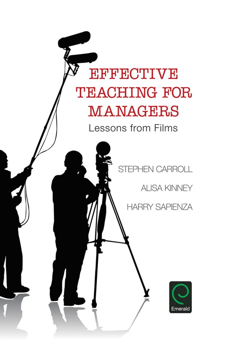 Stephen Carroll, Alisa Kinney, Harry Sapienza - Effective Teaching for Managers, Inbunden