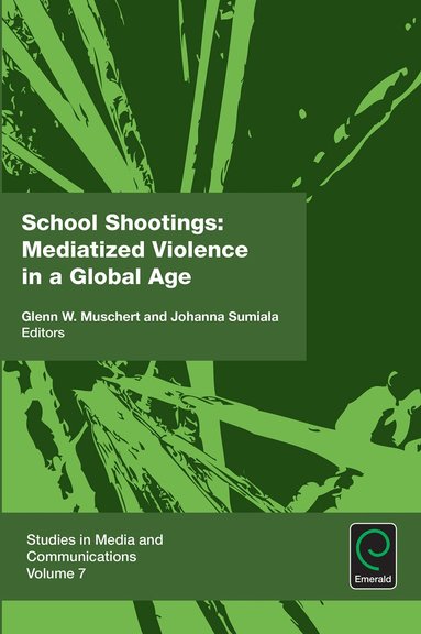 Glenn W. Muschert, Johanna Sumiala - School Shootings, Häftad