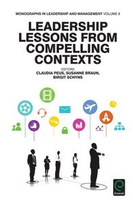 bokomslag Leadership Lessons from Compelling Contexts