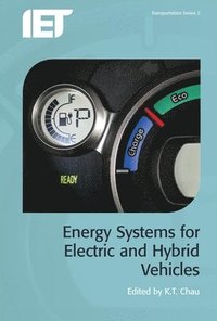 bokomslag Energy Systems for Electric and Hybrid Vehicles