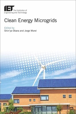 Shin'ya Obara, Jorge Morel - Clean Energy Microgrids, Inbunden